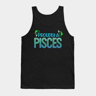 Proudly a pisces Tank Top